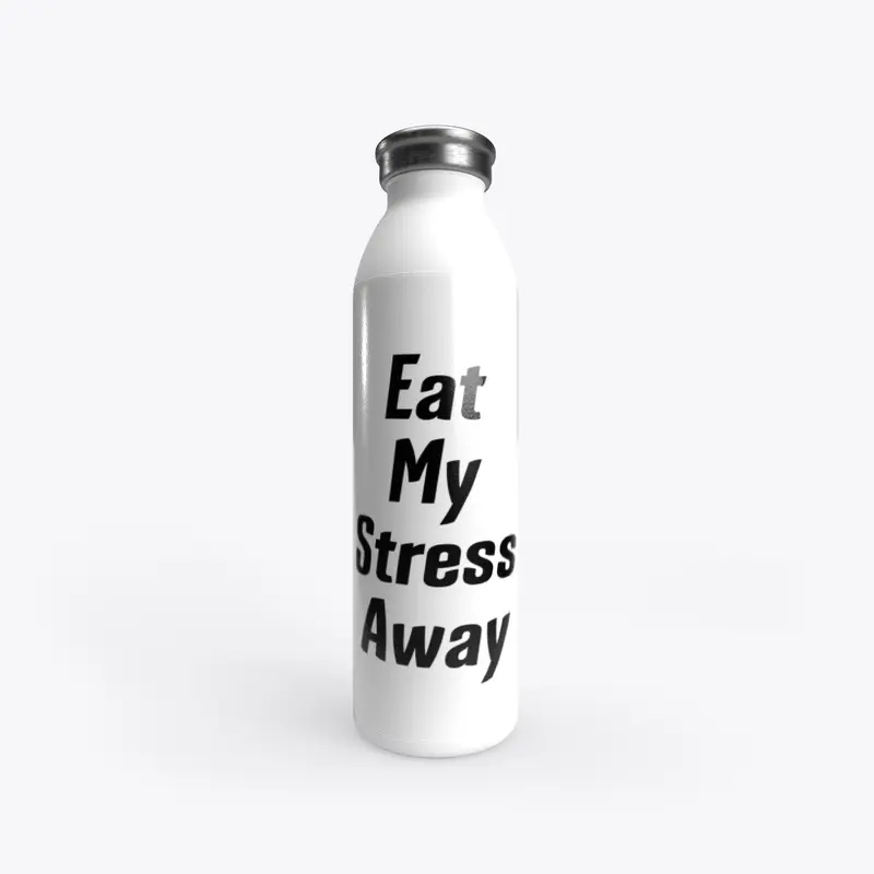 Eat My Stress Away Accessories