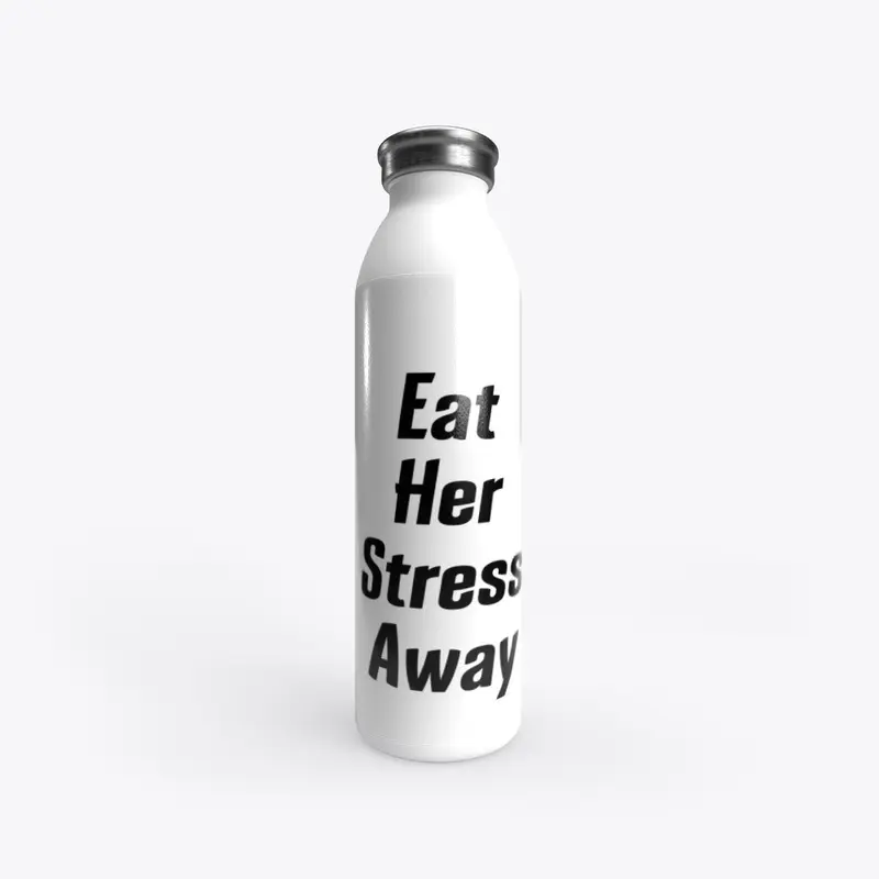 Eat Her Stress Away Accessories